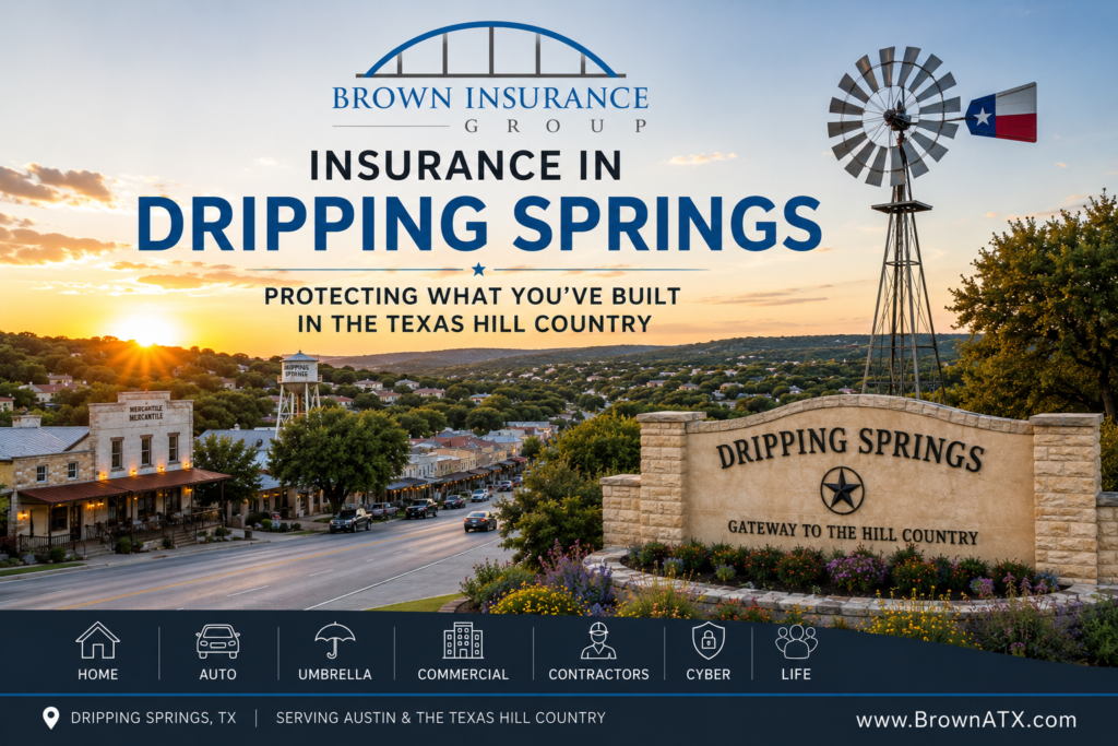 Insurance in Dripping Springs TX - Brown Insurance Group